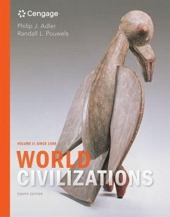 World Civilizations 8e, Volume II - Alder, Philip