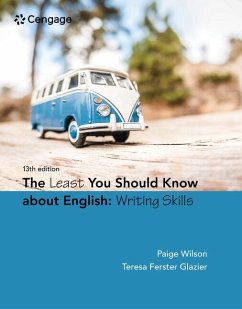 The Least You Should Know About English - Glazier, Teresa (Late, Western Illinois University); Wilson, Paige (Pasadena City College)