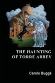 The Haunting of Torre Abbey