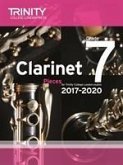 Trinity College London: Clarinet Exam Pieces Grade 7 2017 - 2020 (score & part)
