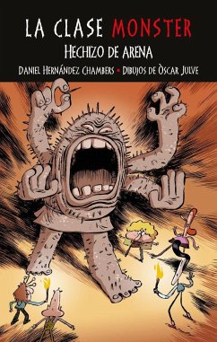 Hechizo de arena - Julve, Óscar; Hernández Chambers, Daniel