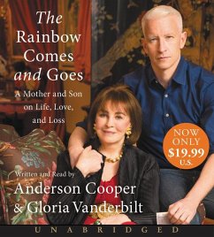 The Rainbow Comes and Goes - Cooper, Anderson; Vanderbilt, Gloria