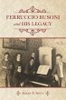 Ferruccio Busoni and His Legacy - Bild 1