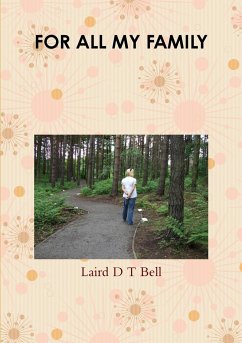 FOR ALL MY FAMILY - Bell, Laird D T