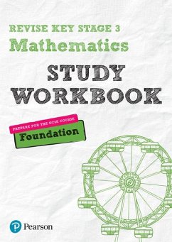 Pearson REVISE Key Stage 3 Maths (Foundation) Study Workbook for preparing for GCSEs in 2025 and 2026 - Bolger, Sharon;Johns, Bobbie