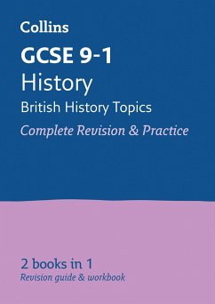 GCSE 9-1 History (British History Topics) All-in-One Complete Revision and Practice - Collins GCSE; Mitchell, John; Mellor, Kelly