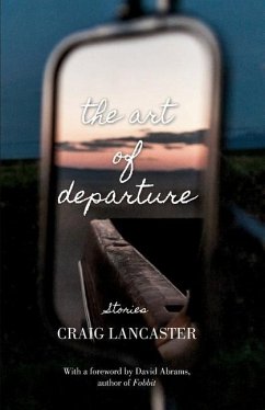 The Art of Departure - Lancaster, Craig