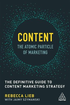 Content - The Atomic Particle of Marketing - Lieb, Rebecca