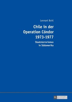 Chile in der Operation Cóndor 1973-1977 - Bohl, Lennart