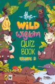 WWF Wild Wisdom Quiz Book: Volume 2