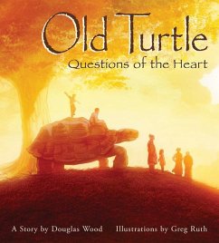 Old Turtle: Questions of the Heart - Wood, Douglas
