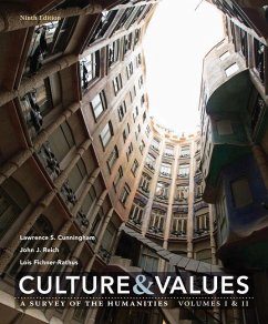 Culture and Values: A Survey of the Humanities Volume I & II - Cunningham, Lawrence S.; Reich, John J.; Fichner-Rathus, Lois