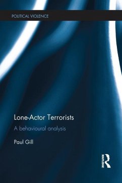 Lone-Actor Terrorists - Gill, Paul