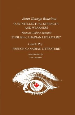 Our Intellectual Strength and Weakness - Bourinot, John George; Marquis, Thomas Guthrie