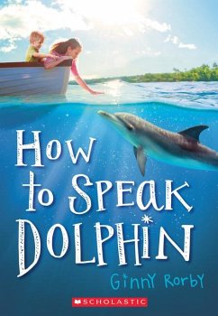 How to Speak Dolphin - Rorby, Ginny