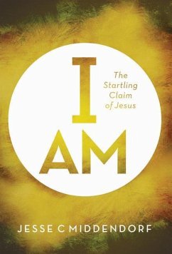 I Am - Middendorf, Jesse C