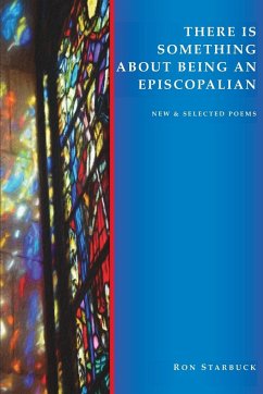 There Is Something About Being An Episcopalian - Starbuck, Ron