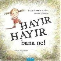 Hayir Hayir Bana Ne - Callier, Marie-Isabelle