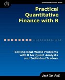 Practical Quantitative Finance with R: Solving Real-World Problems with R for Quant Analysts and Individual Traders