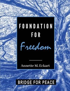 Foundation for Freedom - Eckart, Annette M