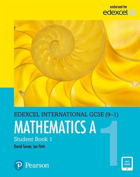 Pearson Edexcel International GCSE (9-1) Mathematics A Student Book 1 Pearson Edexcel International GCSE (9-1) Mathematics A Student Book 1