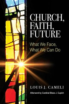 Church, Faith, Future - Cameli, Louis J