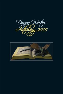 Dragon Writers 2015 anthlogy - Irvine, John