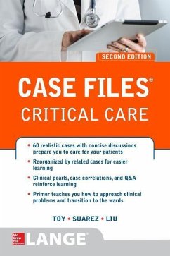 Case Files Critical Care, Second Edition - Toy, Eugene C; Liu, Terrence H; Suarez, Manuel