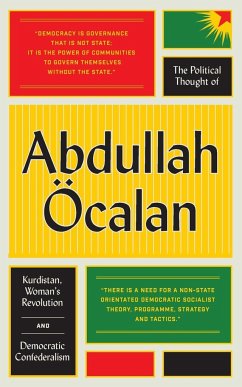 The Political Thought of Abdullah Öcalan - Öcalan, Abdullah
