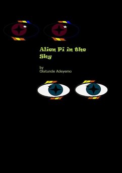 Alien Pi in the Sky? - Adeyemo, Olatunde