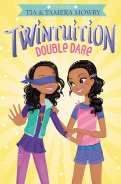 Twintuition: Double Dare - Mowry, Tia; Mowry, Tamera