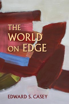 The World on Edge - Casey, Edward S