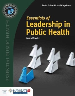 Essentials of Leadership in Public Health - Rowitz, Louis