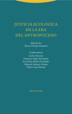 Justicia ecológica en la era del Antropoceno