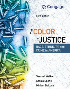 The Color of Justice - Walker, Samuel; Spohn, Cassia; Delone, Miriam