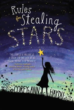 Rules for Stealing Stars - Haydu, Corey Ann