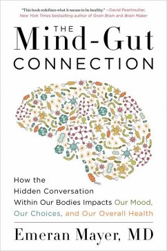 The Mind-Gut Connection - Mayer, Emeran