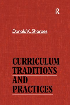 Curriculum Traditions and Practices - Sharpes, Donald K