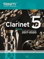 Trinity College London: Clarinet Exam Pieces Grade 5 2017 - 2020 (score & part) - TRINITY COLLEGE LOND