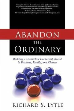 Abandon the Ordinary - Lytle, Richard S