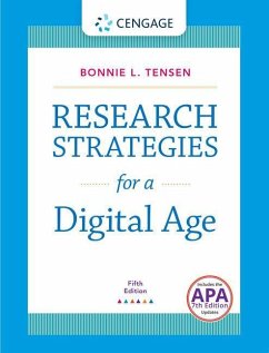 Research Strategies for a Digital Age with 2019 APA Updates - Tensen, Bonnie