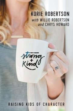 Strong and Kind - Robertson, Korie