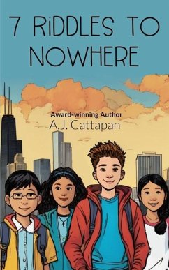 7 Riddles to Nowhere - Cattapan, A J