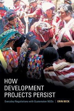 How Development Projects Persist - Beck, Erin