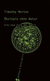 Ökologie ohne Natur (eBook, ePUB)