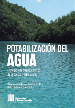 Potabilización del agua (eBook, ePUB) - Lozano Rivas, William Antonio; Lozano Bravo, Guillermo