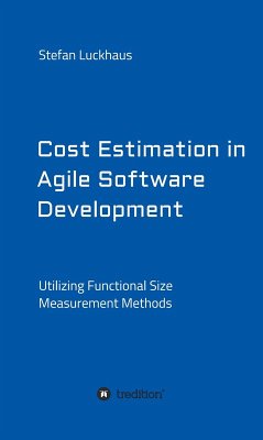 Cost Estimation in Agile Software Development (eBook, ePUB) - Luckhaus, Stefan