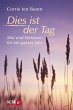 Dies ist der Tag - Mut und Vertrauen... - Bild 1