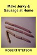 Make Jerky & Sausage at Home (eBook,... - Bild 1