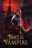 Token Vampire (Token Huntress, #2) (eBook, ePUB)